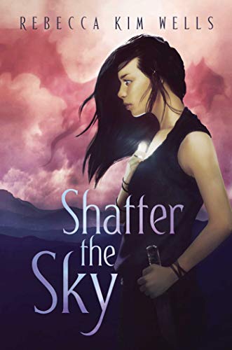 Shatter the Sky by Rebecca Kim Wells cover for wlw sapphic YA book list
