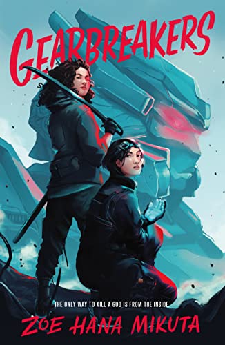 Gearbreakers by Zoe Hana Mikuta cover for Girl Squad Volta launch list of sapphic YA SFF books