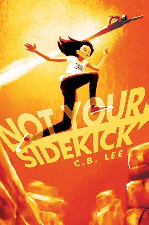 Not Your Sidekick by CB Lee cover for Girl Squad Volta launch sapphic YA book list